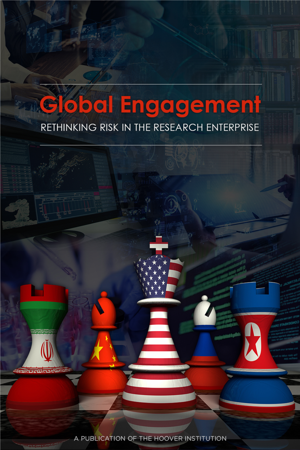 Global Engagement: Rethinking the Risk in the Research Enterprise