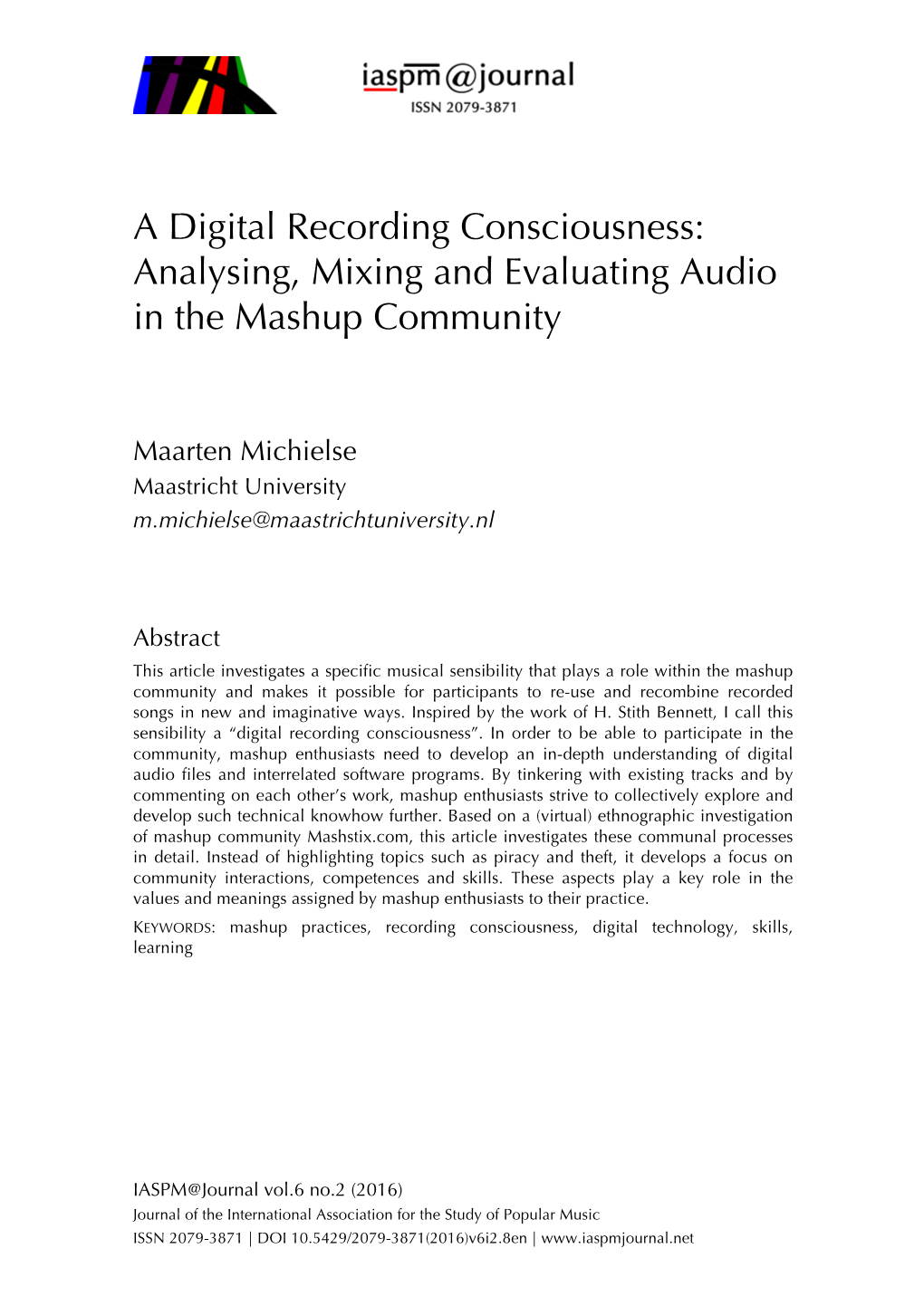 Analysing, Mixing and Evaluating Audio in the Mashup Community