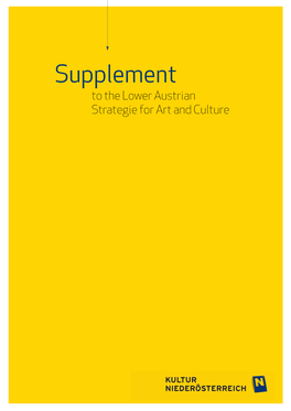 Supplement to the Lower Austrian Strategie for Art and Culture European Capital of Culture 2024