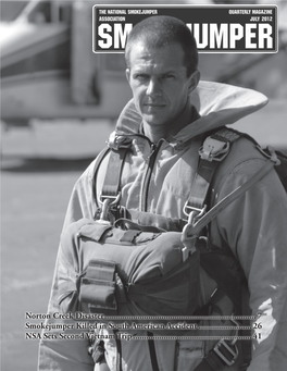 Smokejumper, Issue No. 77, July 2012 ISSN 1532-6160 (MSO ’67), Hiram (Doc) Smith Mittees That Are Hard at Work To