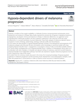Hypoxia-Dependent Drivers of Melanoma Progression Simona D’Aguanno1†, Fabiana Mallone2†, Marco Marenco2, Donatella Del Bufalo1*† and Antonietta Moramarco2†