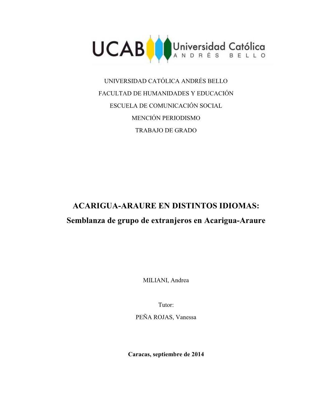 ACARIGUA-ARAURE EN DISTINTOS IDIOMAS: Semblanza De Grupo De Extranjeros En Acarigua-Araure