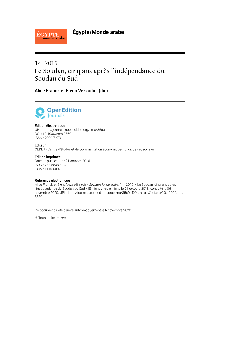 Égypte/Monde Arabe, 14 | 2016, « Le Soudan, Cinq Ans Après L’Indépendance Du Soudan Du Sud » [En Ligne], Mis En Ligne Le 21 Octobre 2018, Consulté Le 06 Novembre 2020
