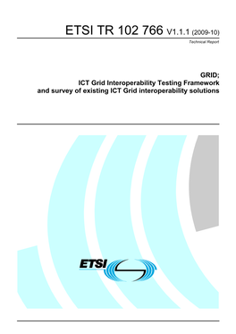TR 102 766 V1.1.1 (2009-10) Technical Report