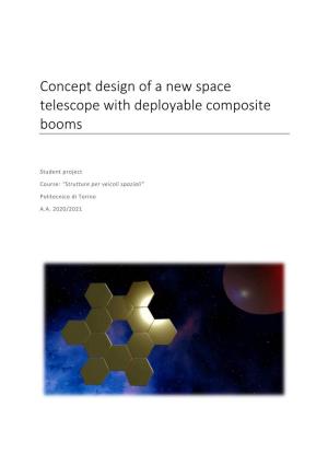 Concept Design of a New Space Telescope with Deployable Composite Booms