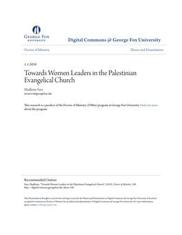 Towards Women Leaders in the Palestinian Evangelical Church Madleine Sara Msara15@Georgefox.Edu