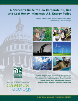 A Student's Guide to How Corporate Oil, Gas and Coal Money Influences