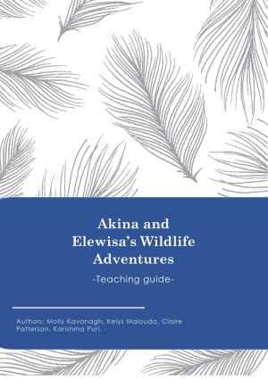 Akina and Elewisa's Wildlife Adventures