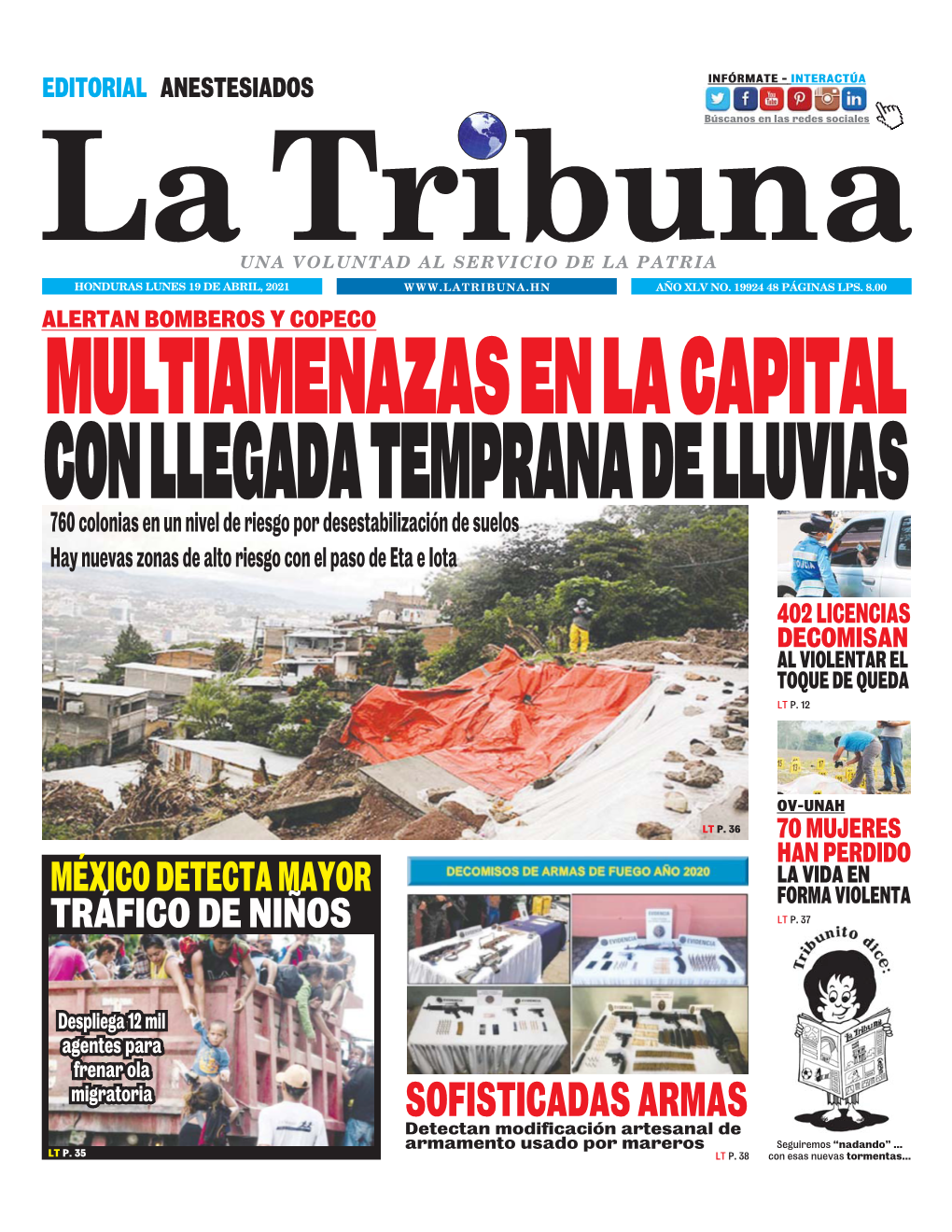 Multiamenazas En La Capital Con Llegada Temprana De Lluvias