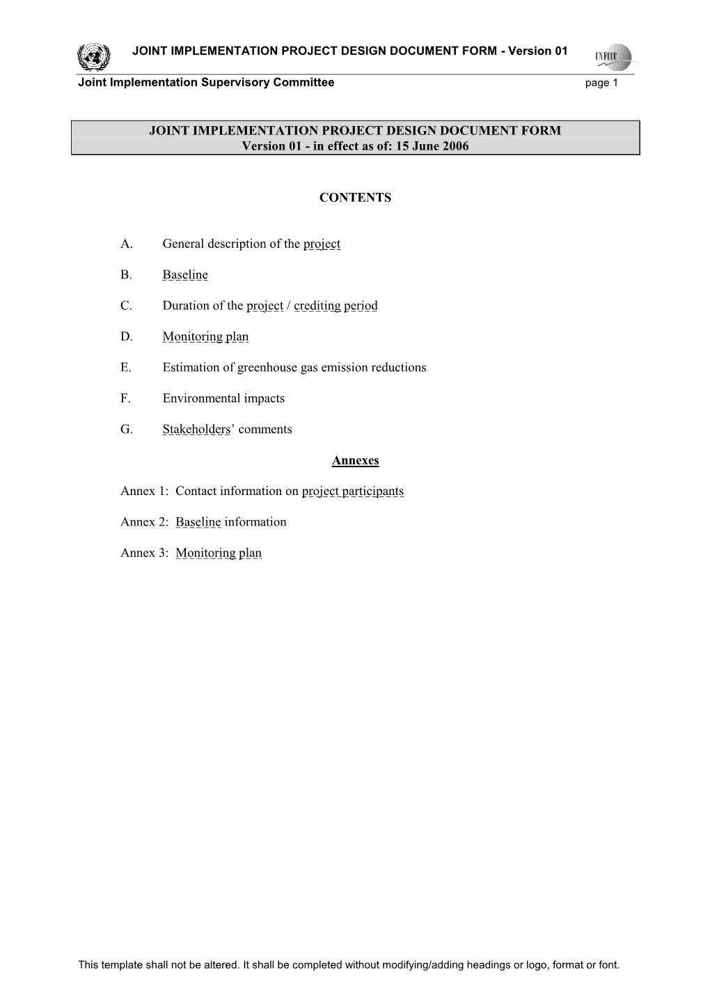 JOINT IMPLEMENTATION PROJECT DESIGN DOCUMENT FORM Version 01 - in Effect As Of: 15 June 2006