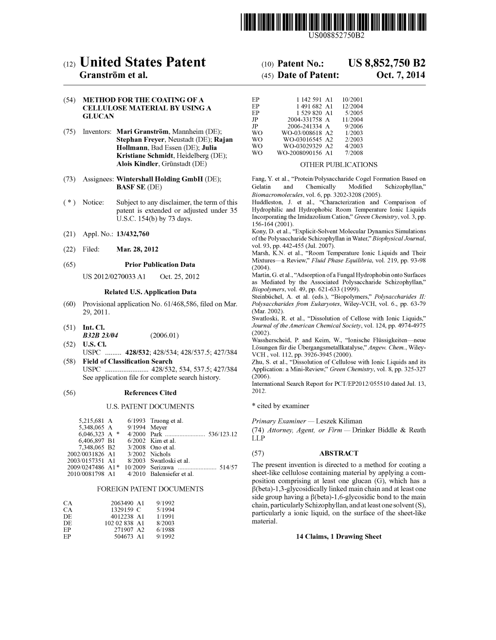 (12) United States Patent (10) Patent No.: US 8,852,750 B2 Granström Et Al