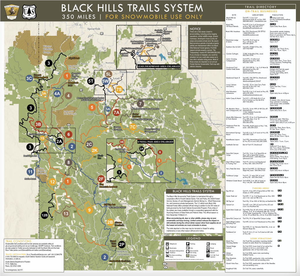 BLACK HILLS TRAILS SYSTEM SITE LOCATION FACILITIES Black Hills Inn Trail #7; 1.5 Mi