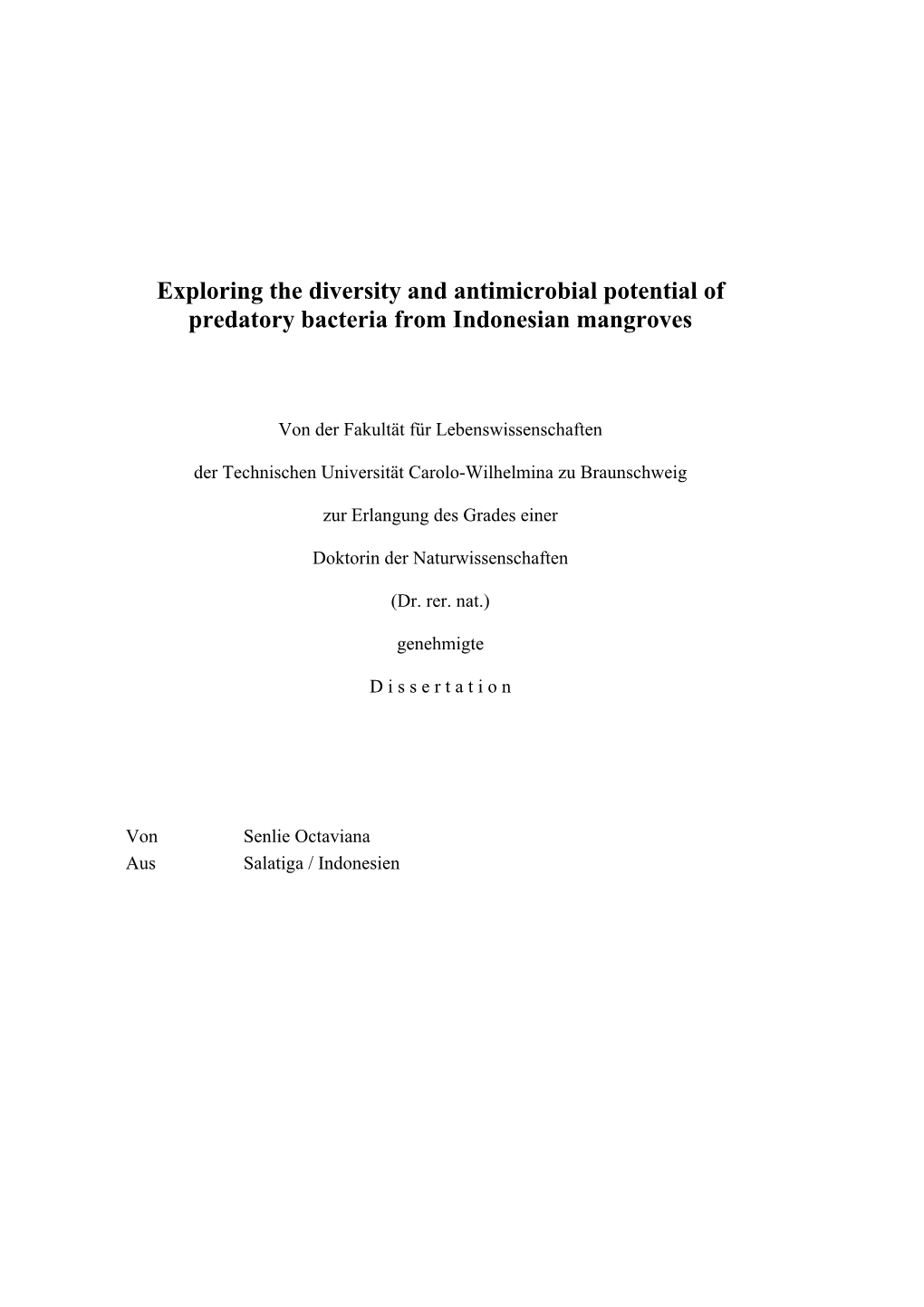 Exploring the Diversity and Antimicrobial Potential of Predatory Bacteria from Indonesian Mangroves