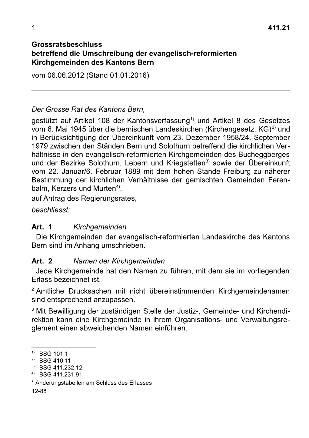 Grossratsbeschluss Betreffend Die Umschreibung Der Evangelisch-Reformierten Kirchgemeinden Des Kantons Bern Vom 06.06.2012 (Stand 01.01.2016)