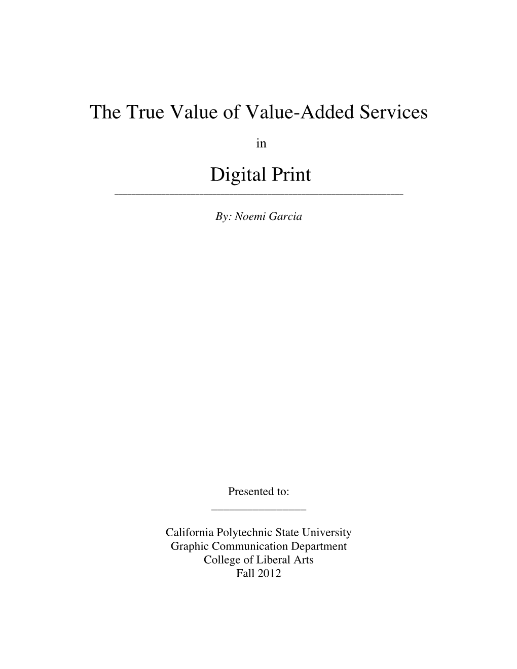 The True Value of Value-Added Services in Digital Print