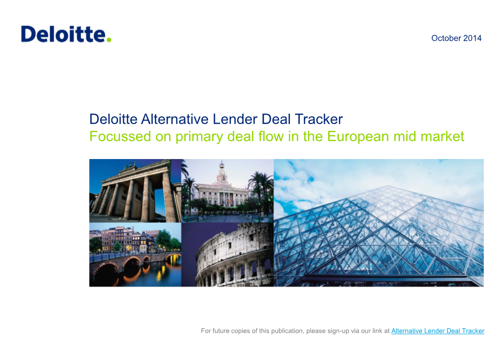 Deloitte Alternative Lender Deal Tracker Focussed on Primary Deal Flow in the European Mid Market