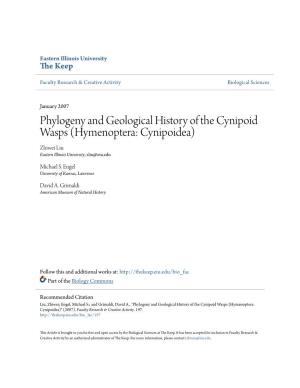 Phylogeny and Geological History of the Cynipoid Wasps (Hymenoptera: Cynipoidea) Zhiwei Liu Eastern Illinois University, Zliu@Eiu.Edu
