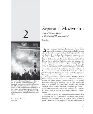 Separatist Movements Should Nations Have 2 a Right to Self-Determination? Brian Beary