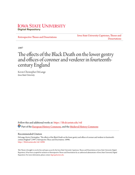 The Effects of the Black Death on the Lower Gentry and Offices of Coroner and Verderer in Fourteenth- Century England Kevin Christopher Delange Iowa State University