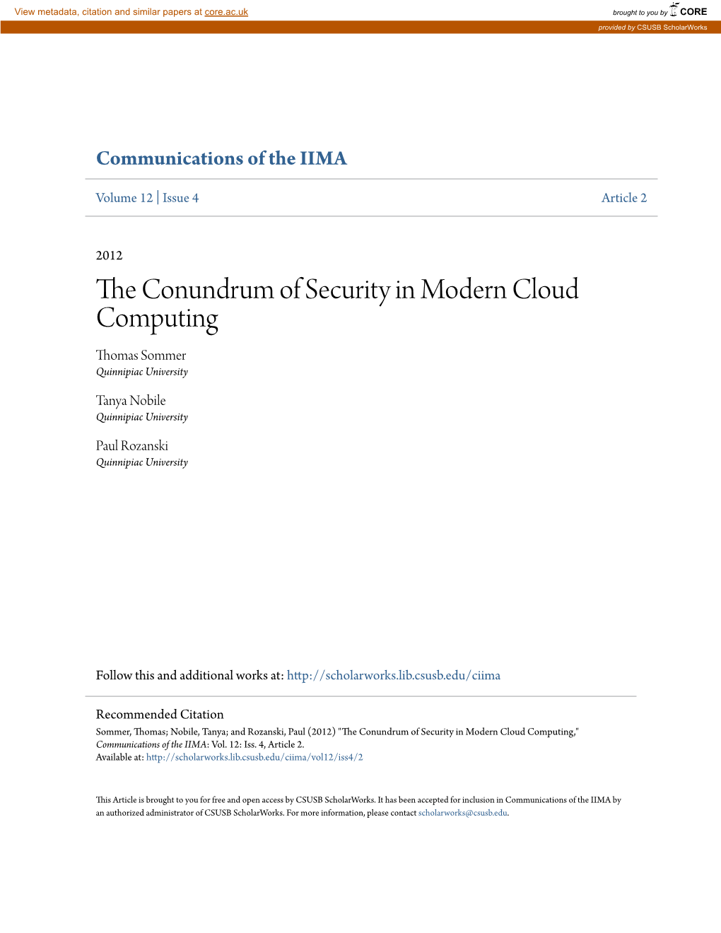 The Conundrum of Security in Modern Cloud Computing Sommer, Nobile, & Rozanski