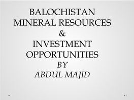 Balochistan Province & Investment Attractions