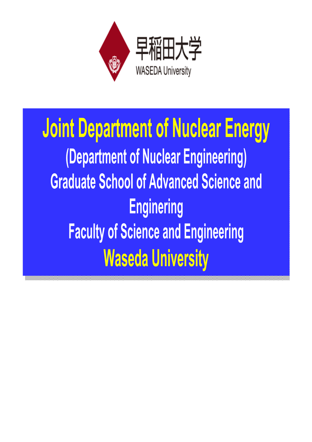 Joint Department of Nuclear Energy