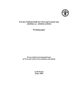 Forestry Outlook Study for West and Central Asia (FOWECA) - FOWECA/WP/2
