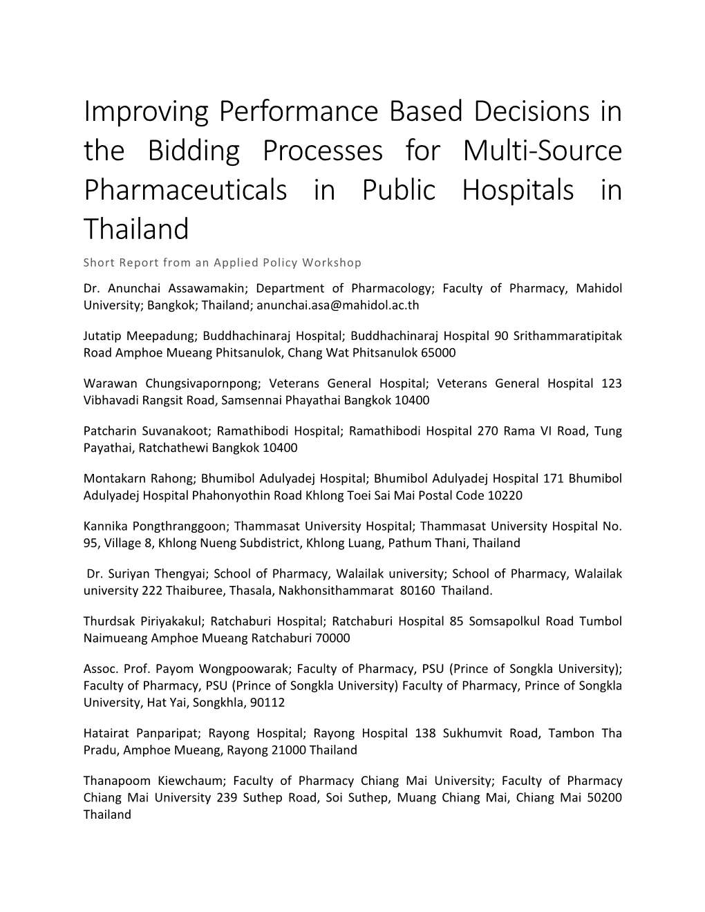 Improving Performance Based Decisions in the Bidding Processes for Multi-Source Pharmaceuticals in Public Hospitals in Thailand