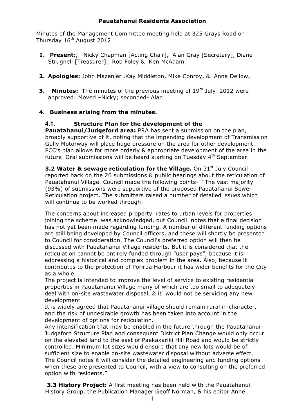 Pauatahanui Residents Association Minutes of the Management Committee Meeting Held at 325 Grays Road on Thursday 16Th August
