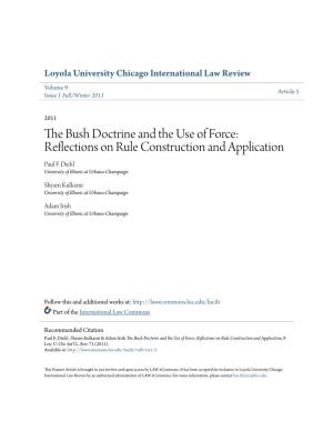 The Bush Doctrine and the Use of Force: Reflections on Rule Construction and Application, 9 Loy