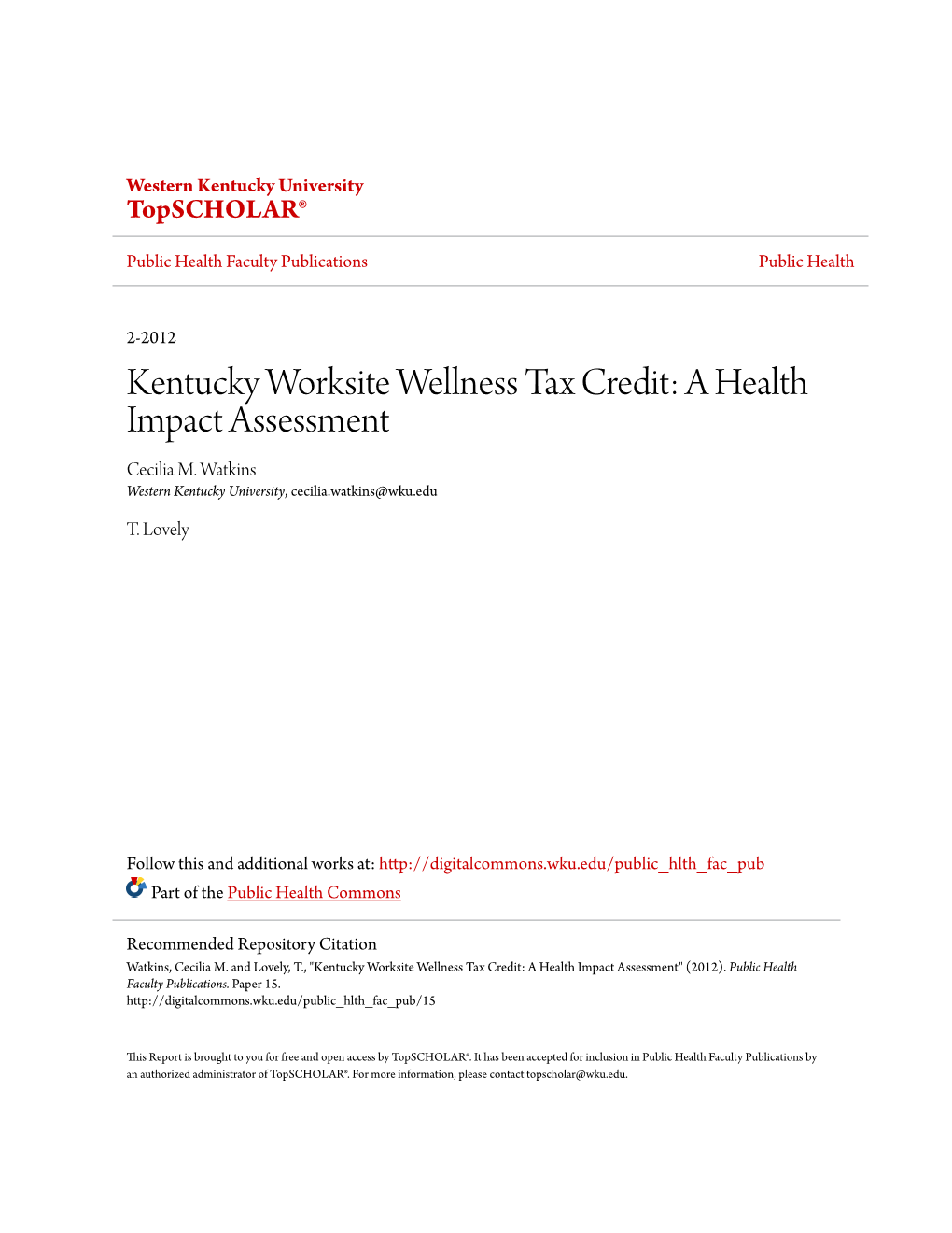 Kentucky Worksite Wellness Tax Credit: a Health Impact Assessment Cecilia M