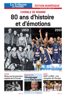 CHORALE DE ROANNE 80 Ans D’Histoire Et D’Émotions 1959 2007