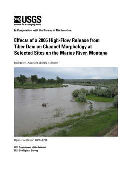 Effects of a 2006 High-Flow Release from Tiber Dam on Channel Morphology at Selected Sites on the Marias River, Montana