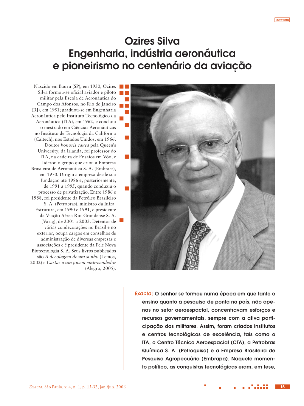 Ozires Silva Engenharia, Indústria Aeronáutica E Pioneirismo No Centenário Da Aviação