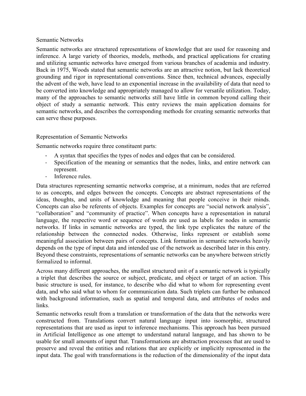 Semantic Networks Semantic Networks Are Structured Representations of Knowledge That Are Used for Reasoning and Inference