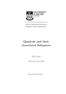 Quadrals and Their Associated Subspaces