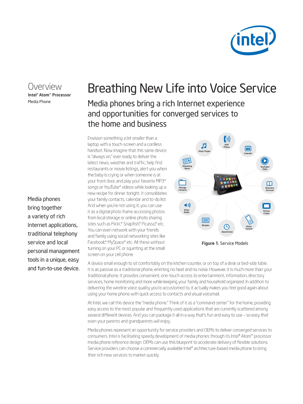 Media Phones Bring a Rich Internet Experience and Opportunities for Converged Services to the Home and Business