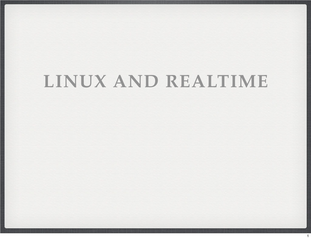 Linux and Realtime