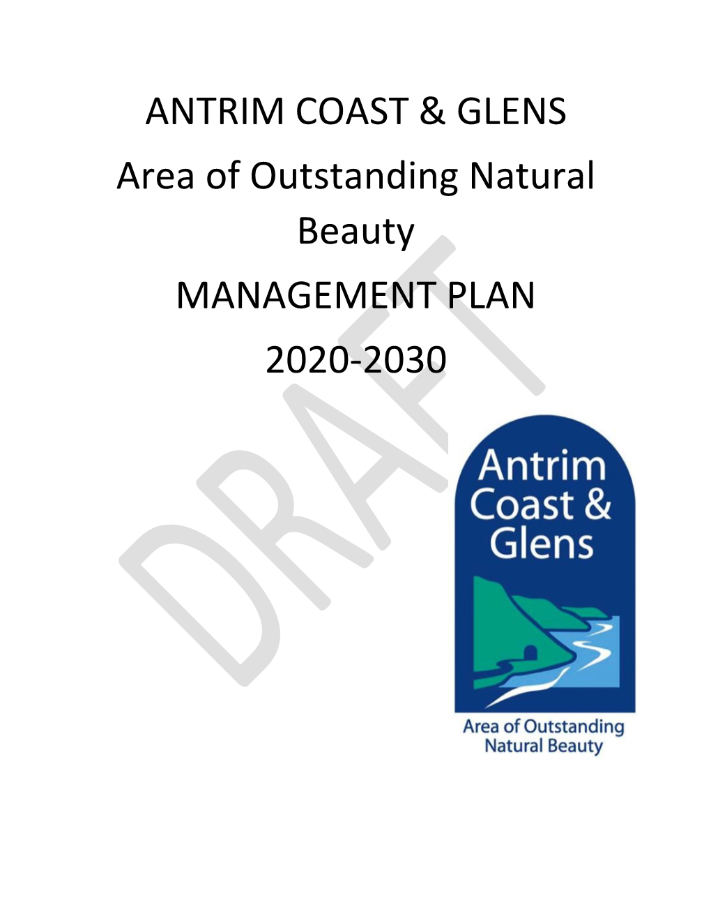 ANTRIM COAST & GLENS Area of Outstanding Natural Beauty