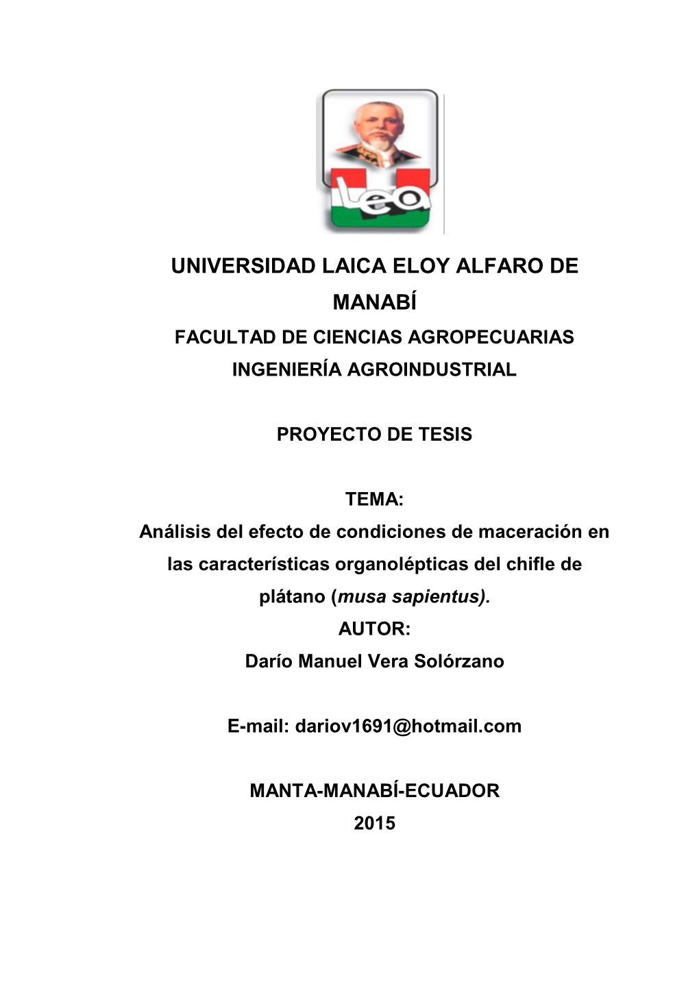 Análisis Del Efecto De Condiciones De Maceración En Las Características Organolépticas Del Chifle De Plátano (Musa Sapientus)