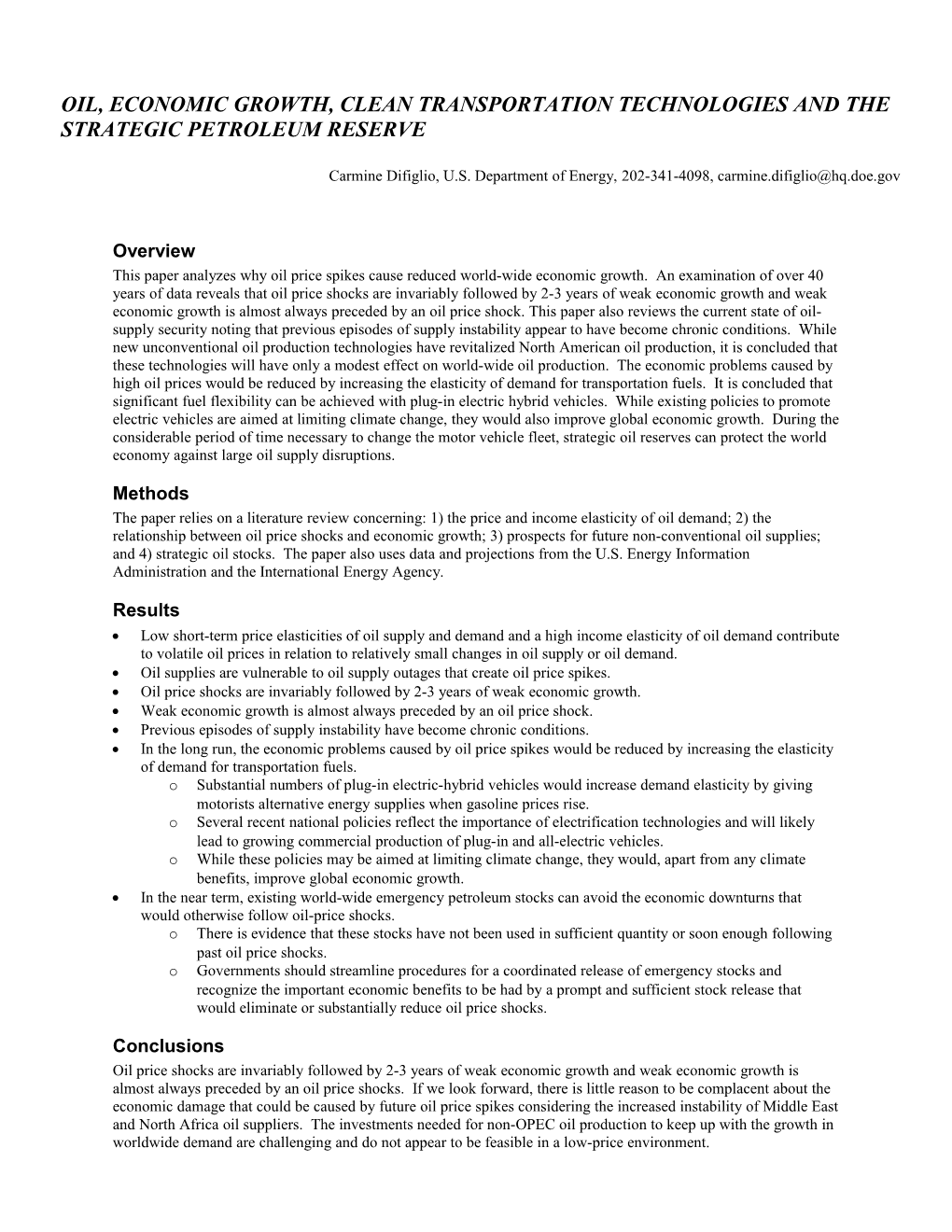 Oil, Economic Growth, Clean Transportation Technologies and the Strategic Petroleum Reserve