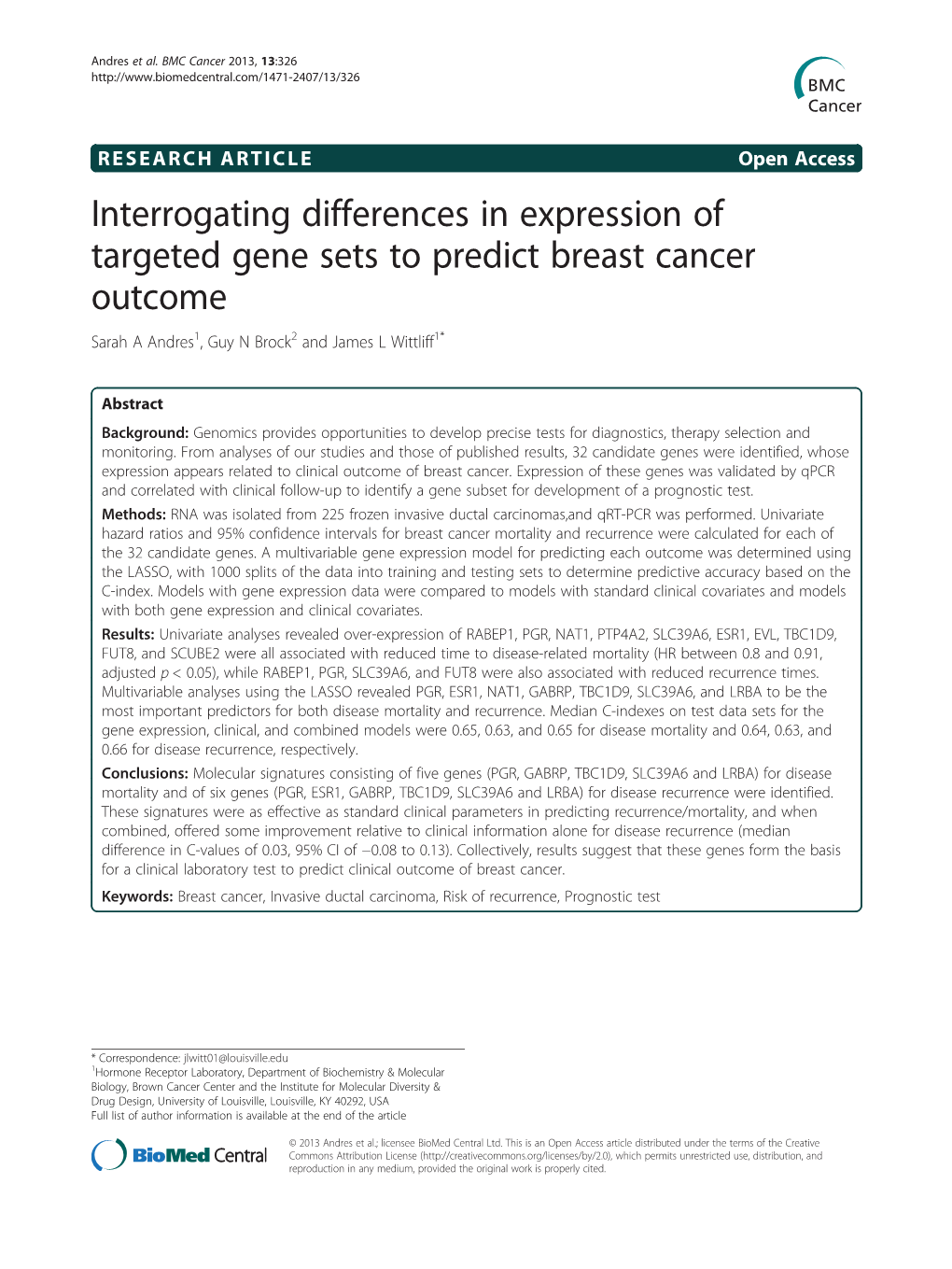 Interrogating Differences in Expression of Targeted Gene Sets to Predict Breast Cancer Outcome Sarah a Andres1, Guy N Brock2 and James L Wittliff1*