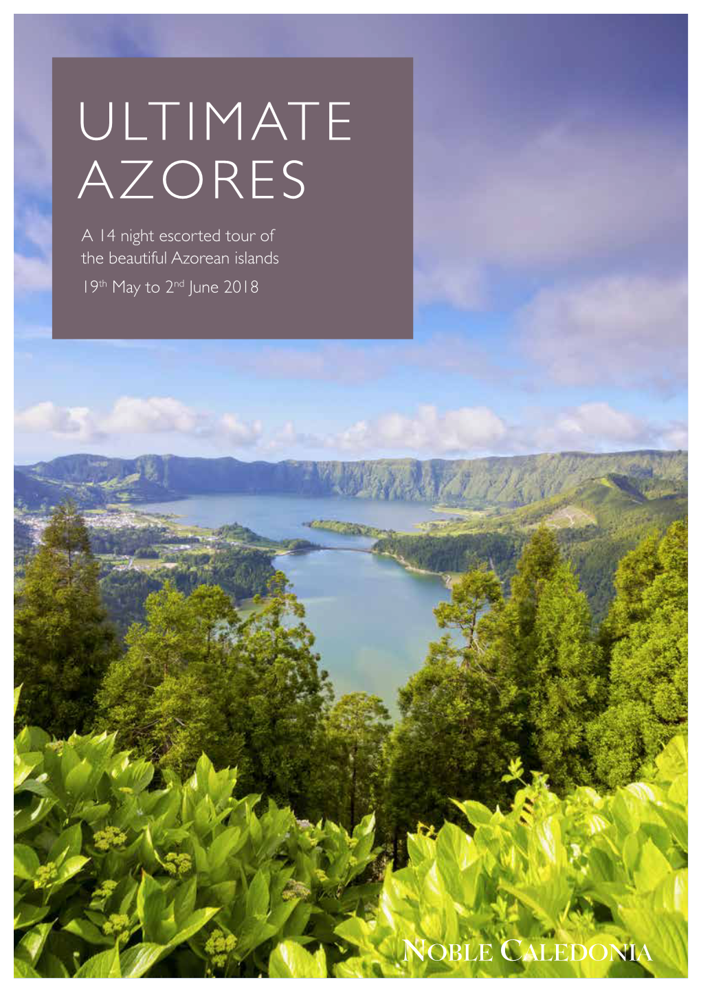 Ultimate Azores a 14 Night Escorted Tour of the Beautiful Azorean Islands 19Th May to 2Nd June 2018 Lighthouse, Faial Island
