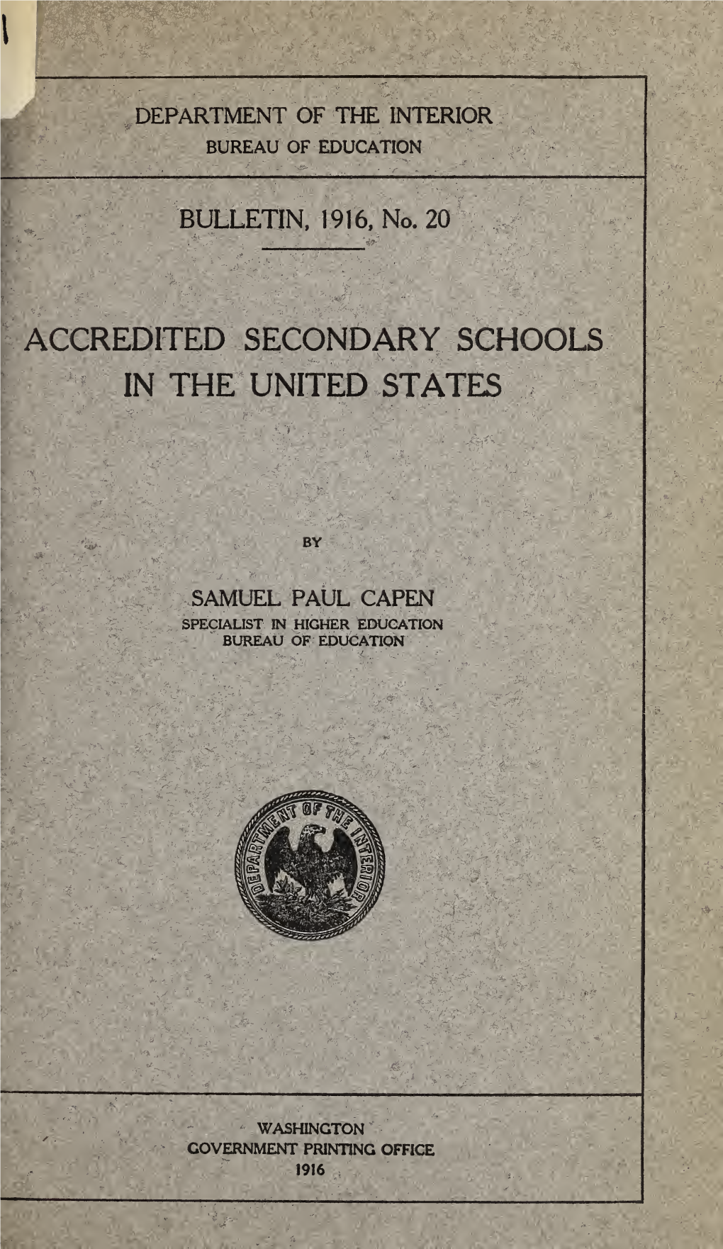 Accredited Secondary Schools in the United States. Bulletin 1916, No. 20