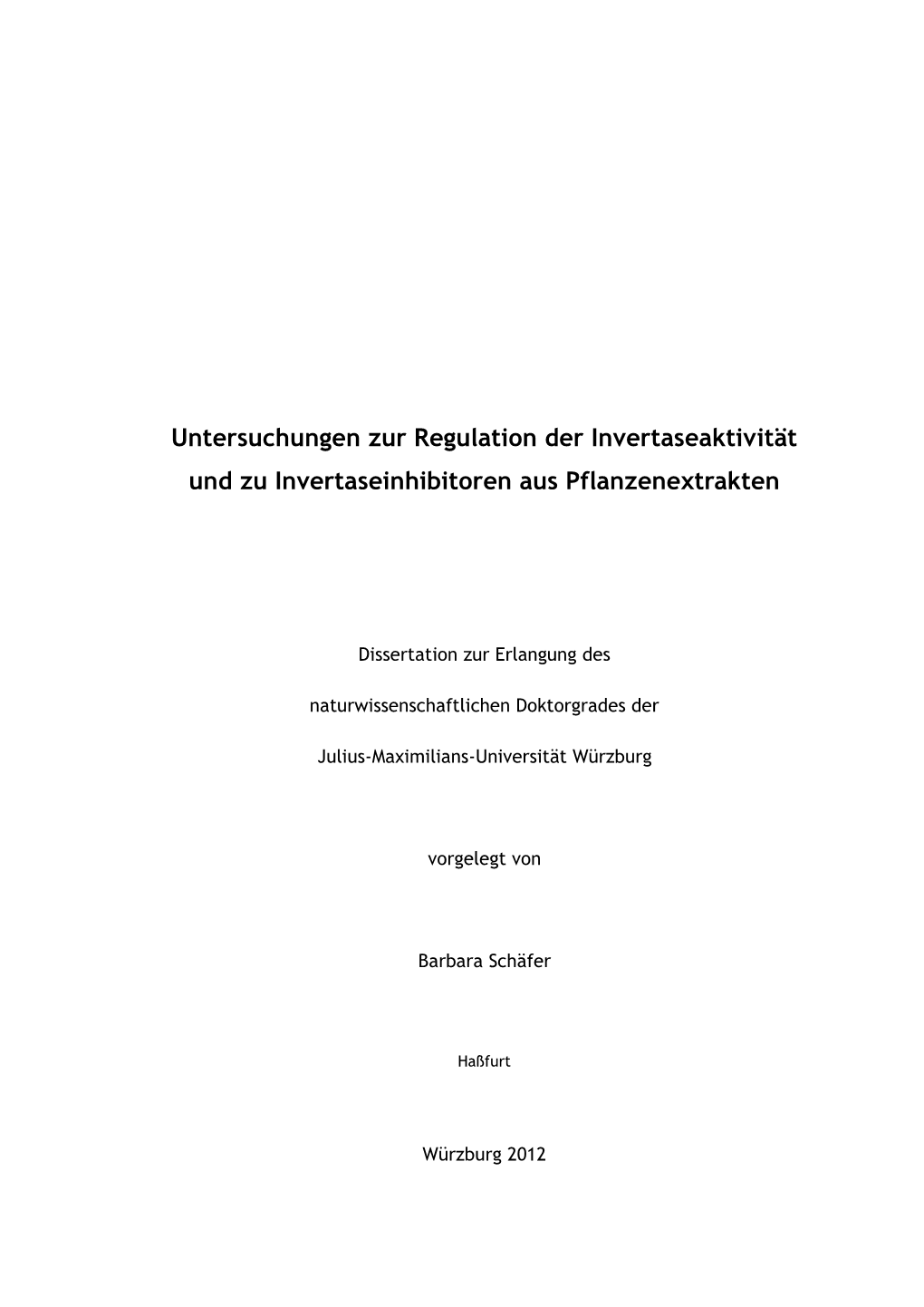 In-Vitro-Einflüsse Auf Die Aktivität Von Invertasen, Suche Nach Neuen