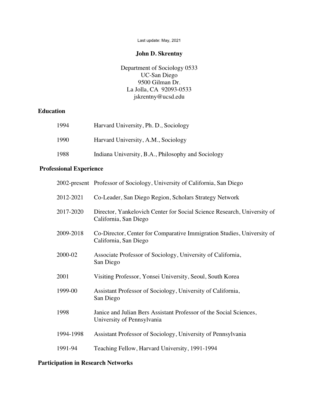 John D. Skrentny Department of Sociology 0533 UC-San Diego