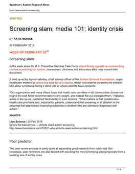 Screening Slam; Media 101; Identity Crisis