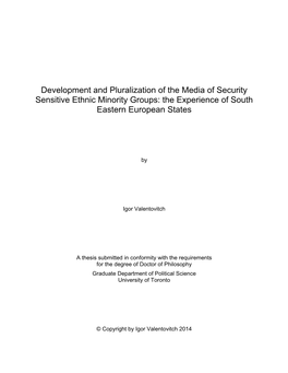 Development and Pluralization of the Media of Security Sensitive Ethnic Minority Groups: the Experience of South Eastern European States