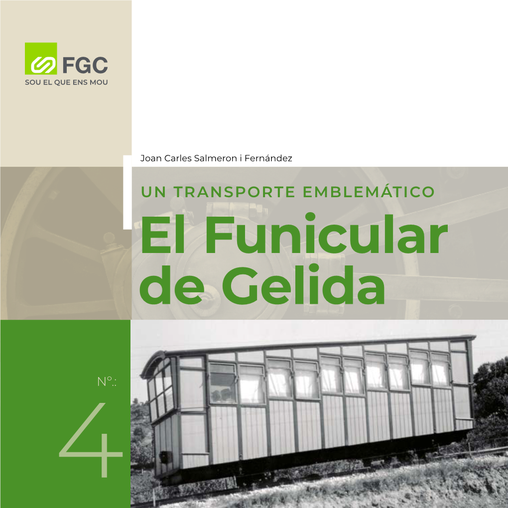 El Funicular De Gelida