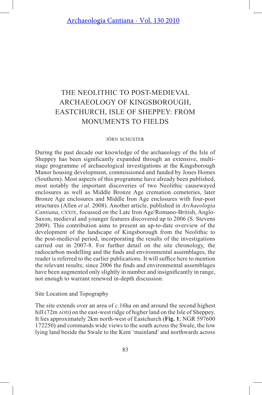 The Neolithic to Post-Medieval Archaeology of Kingsborough, Eastchurch, Isle of Sheppey: from Monuments to Fields